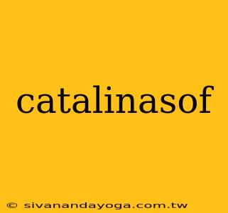 catalinasof